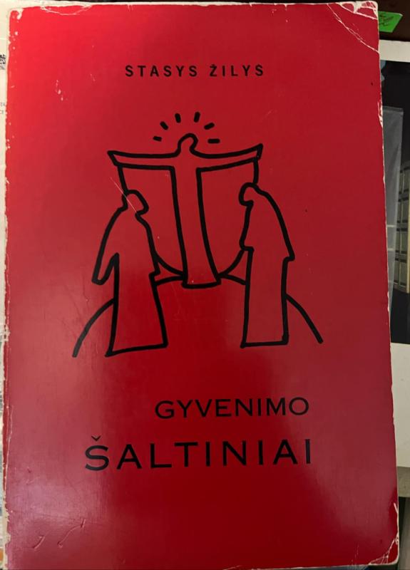 Gyvenimo šaltiniai - Stasys Žilys, knyga 2