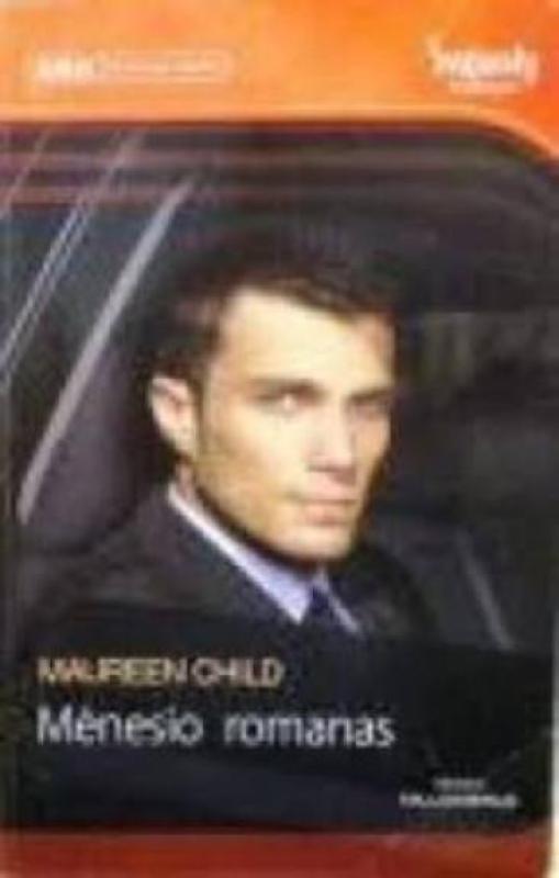 Mėnesio romanas - Maureen Child, knyga 3