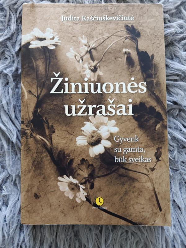 Žiniuonės užrašai - Judita Kaščiuškevičiūtė, knyga 2