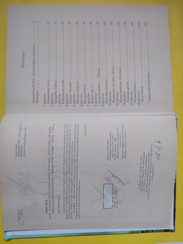 Artemidas Faulas. Artemidas Faulas: Įvykis Arktyje. Artemidas Faulas ; amžinybės kodas (3 knygos) - Eoin Colfer, knyga 6