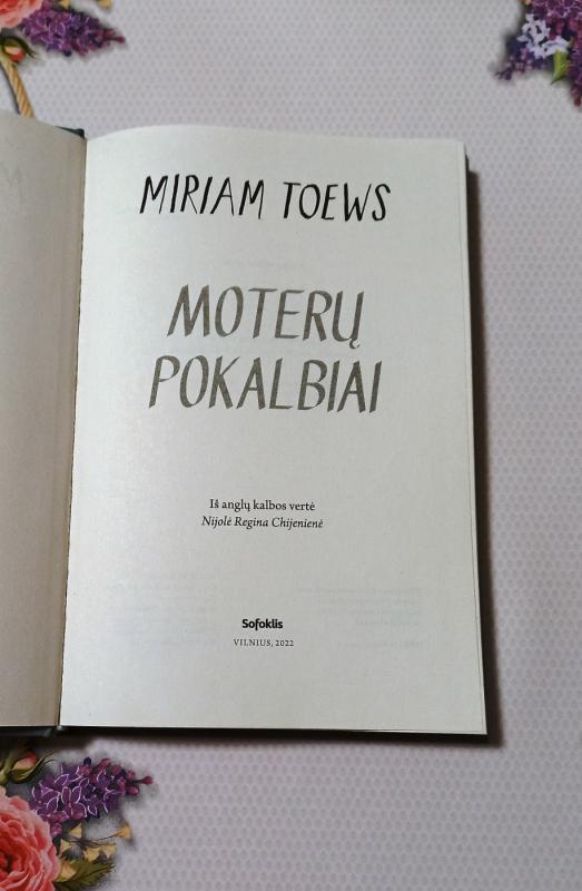 Moterų pokalbiai - Miriam Toews, knyga 3