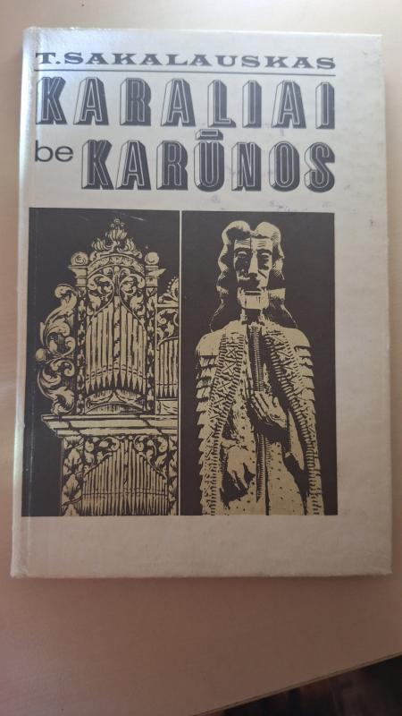 Karaliai be karūnos - Tomas Sakalauskas, knyga 2