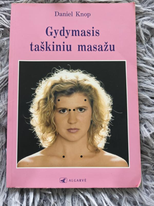 Gydymasis taškiniu masažu - Knop Daniel, knyga 2