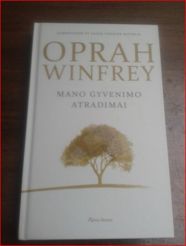 Mano gyvenimo atradimai - Oprah Winfrey, knyga 2