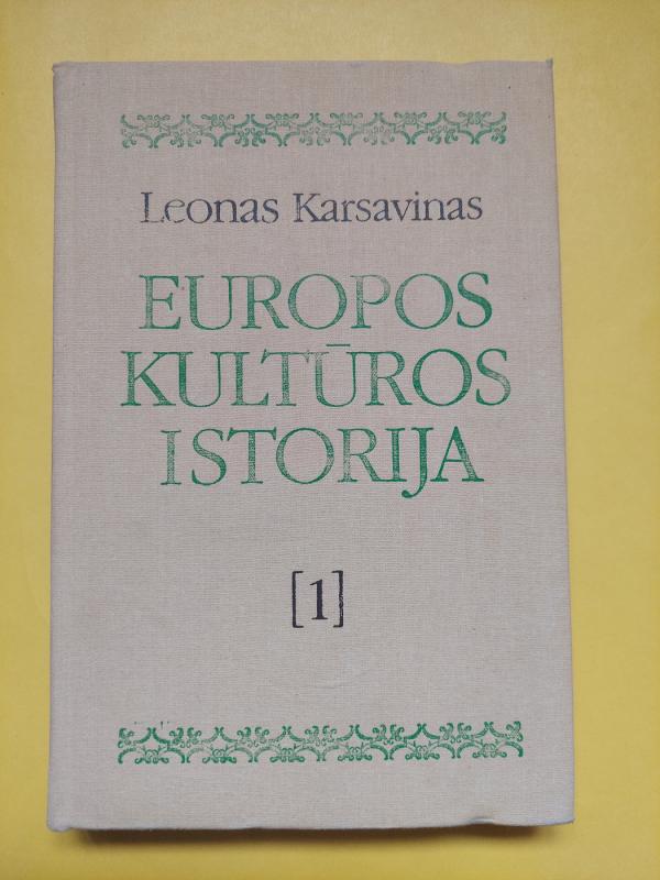Europos kultūros istorija (1 dalis) - Leonas Karsavinas, knyga 2