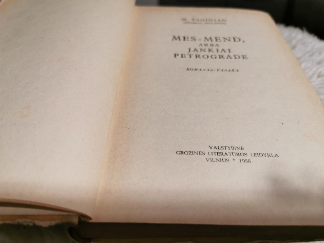 Mes-Mend, arba jankiai Petrograde - Marieta Šaginian, knyga 3