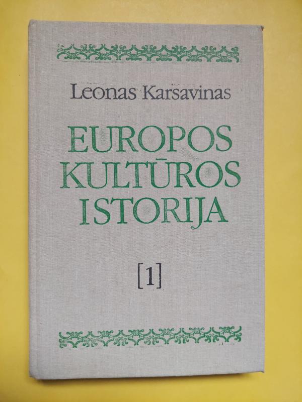 Europos kultūros istorija (1 dalis) - Leonas Karsavinas, knyga 2