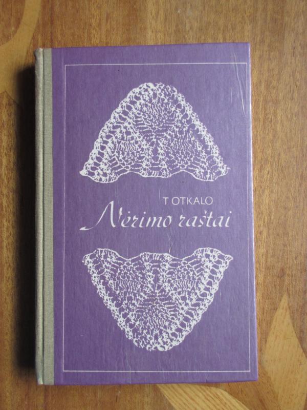 Nėrimo raštai - T. Otkalo, knyga 2