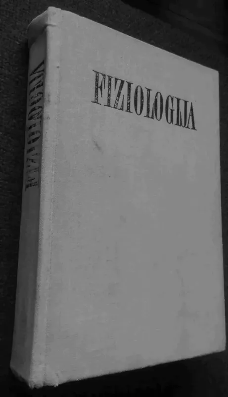 Fiziologija - Autorių Kolektyvas, knyga 4