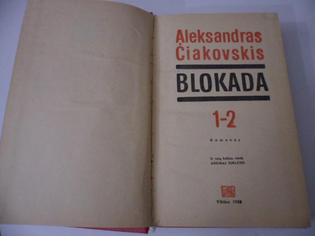 Blokada 1 - 2 - Aleksandras Čiakovskis, knyga 3