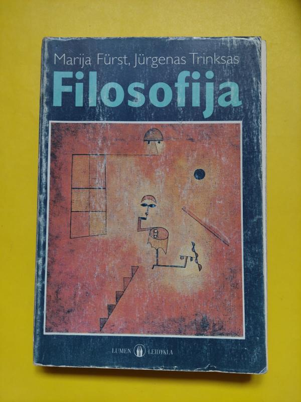 Filosofija - Marija Furst, Jurgenas Trinksas, knyga 2
