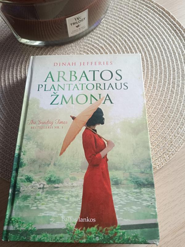 Arbatos plantatoriaus žmona - Dinah Jefferies, knyga 2