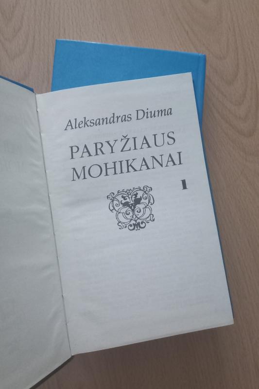 Paryžiaus Mohikanai (2 knygos) - Aleksandras Diuma, knyga 3