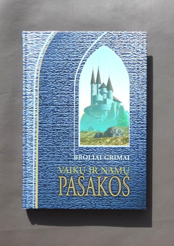 Broliai Grimai.  Vaikų ir namų pasakos 1-3 tomai -  Broliai Grimai, knyga 3