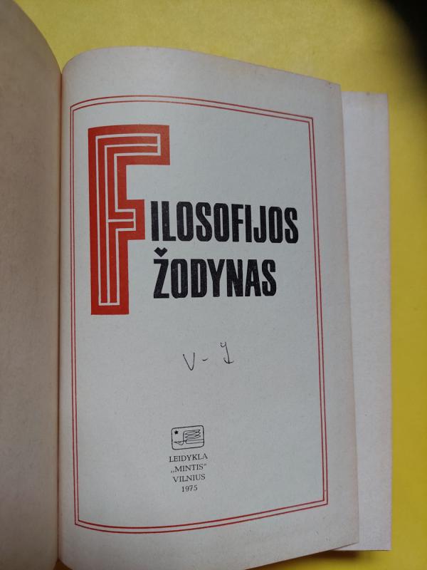 Filosofijos žodynas - M. Rozentalis, knyga 3