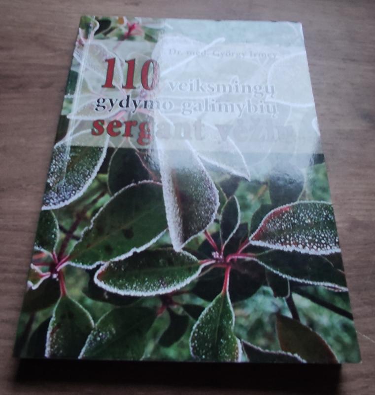 110 veiksmingų gydymo galimybių sergant vėžiu - Gyorgy Irmey, knyga 3