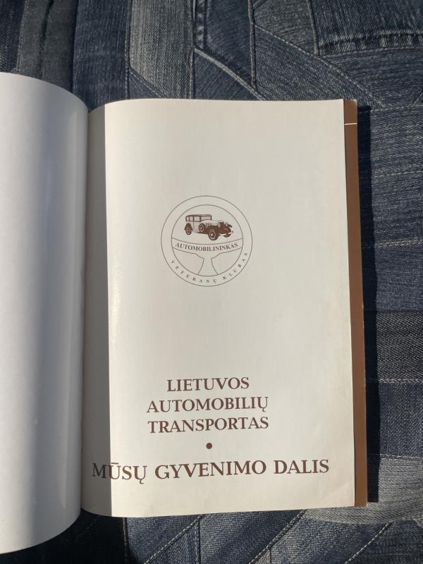 Lietuvos automobilių transportas - mūsų gyvenimo dalis - Autorių Kolektyvas, knyga 3