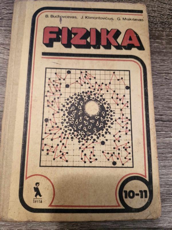 Fizika 10-11 - B. Buchovcevas, J. Klimontovičius, G. Miakiševas, knyga 2