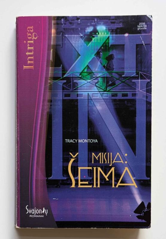 Misija: šeima - Tracy Montoya, knyga 2