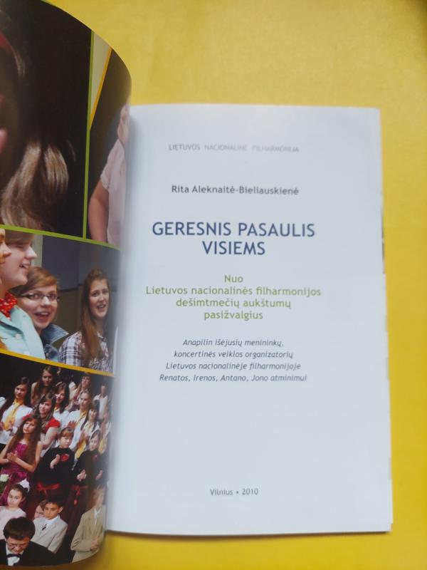 Geresnis pasaulis visiems - Rita Aleknaitė-Bieliauskienė, knyga 3