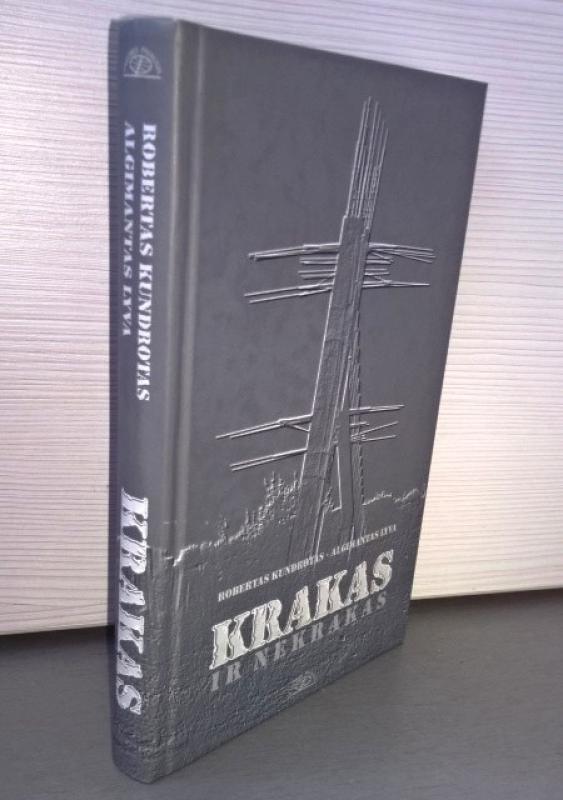 Krakas ir Nekrakas - Robertas Kundrotas, Algimantas  Lyva, knyga 2