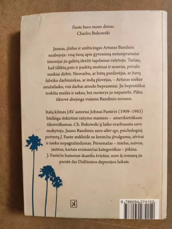 Kelias į Los Andželą - Fante John, knyga 4