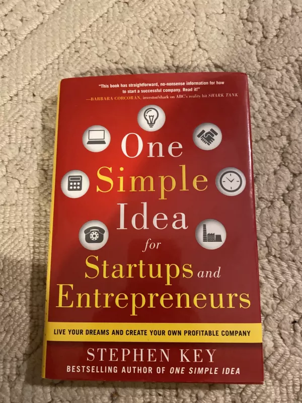 One simple idea for startups and entrepreneurs - Stephen key, knyga
