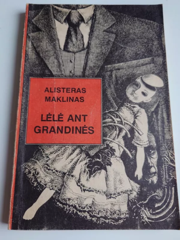Lėlė ant grandinės - Alisteras Maklinas, knyga 2