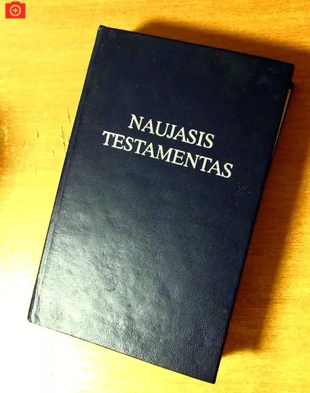 Šventasis raštas. Naujasis testamentas - Autorių Kolektyvas, knyga 2
