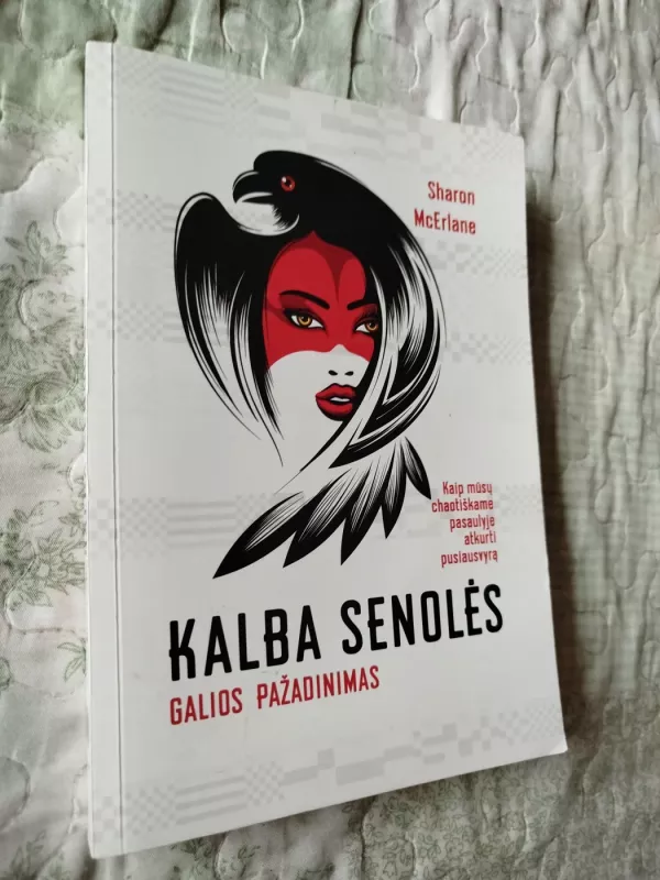 Kalba senolės. Galios pažadinimas - McErlane Sharon, knyga 2