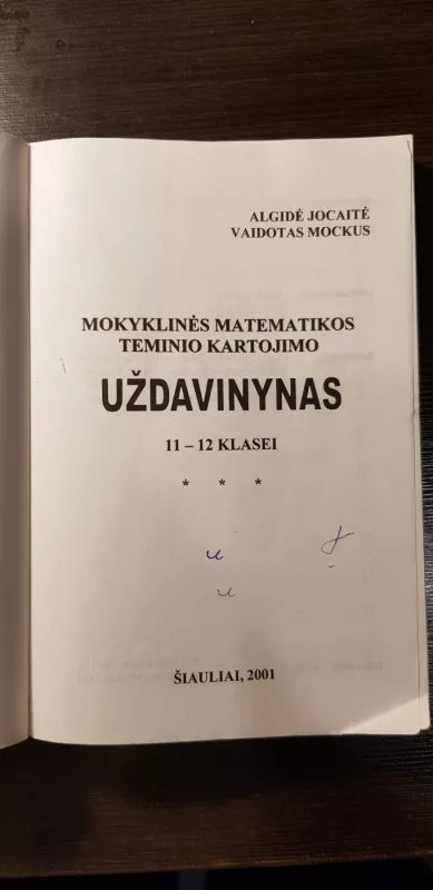 Mokyklinės matematikos teminio kartojimo uždavinynas 11-12 klasei - A. Jocaitė, V.  Mockus, knyga 3