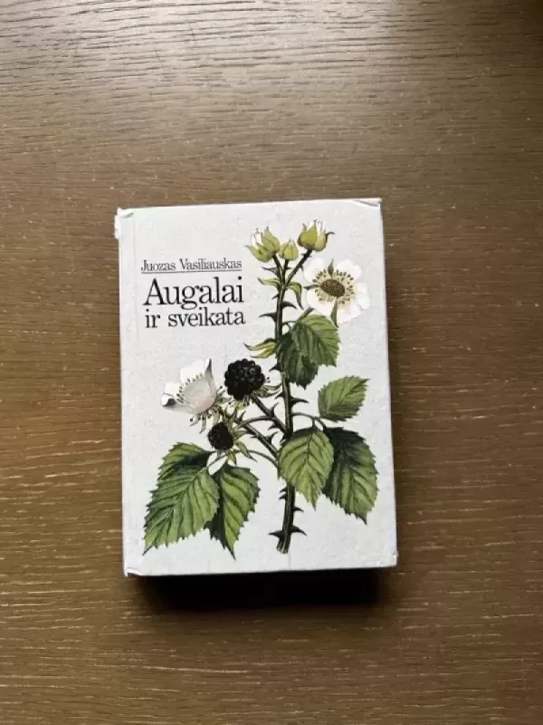 Augalai ir sveikata - Vladimiras Korsunas, knyga 2