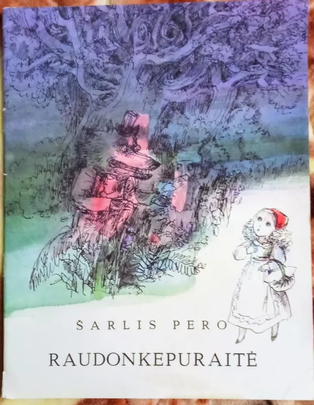 Raudonkepuraitė - Šarlis Pero, knyga 2