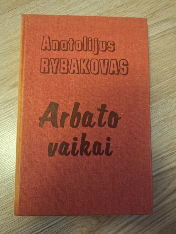 Arbato vaikai - Anatolijus Rybakovas, knyga 2