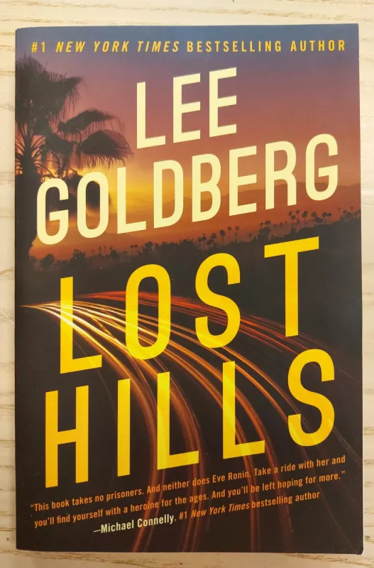 Lost Hills (Eve Ronin) Paperback 2019 by Lee Goldberg - Lee Goldberg, knyga 2