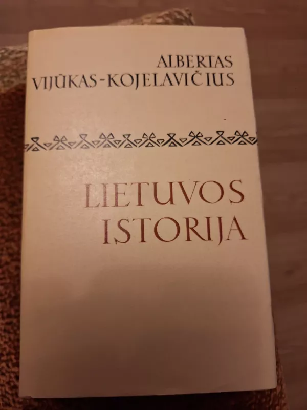 Lietuvos istorija - Albertas Vijūkas-Kojelavičius, knyga 2
