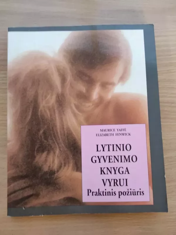 Lytinio gyvenimo knyga vyrui - Elizabeth Fenwick, knyga 2