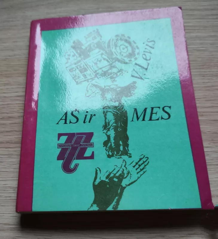 Aš ir mes - V. Levis, knyga 3