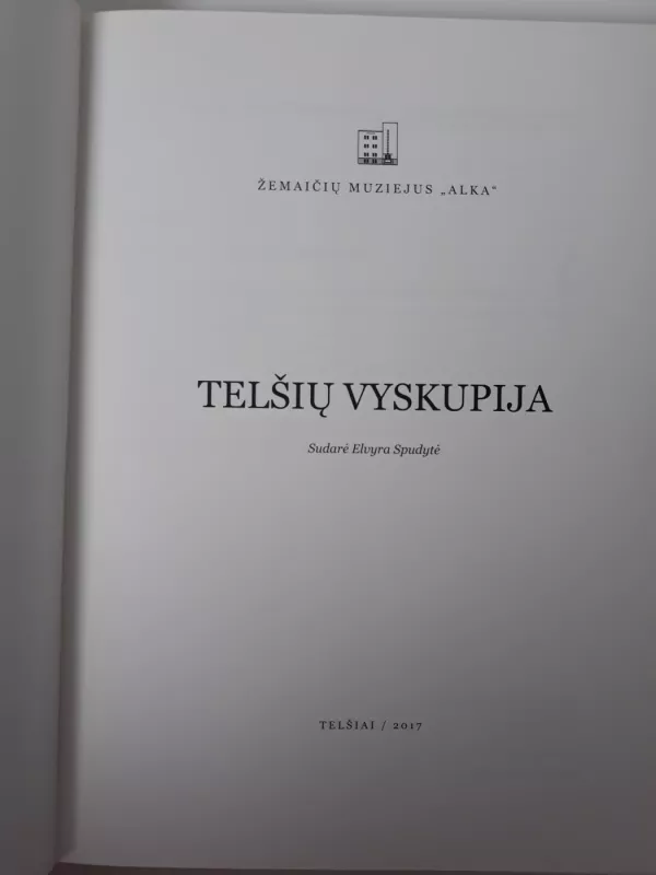Telšių vyskupija - Elvyra Spudytė, knyga 3
