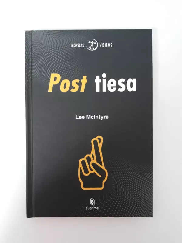 Post tiesa - Lee Mclntyre, knyga 2
