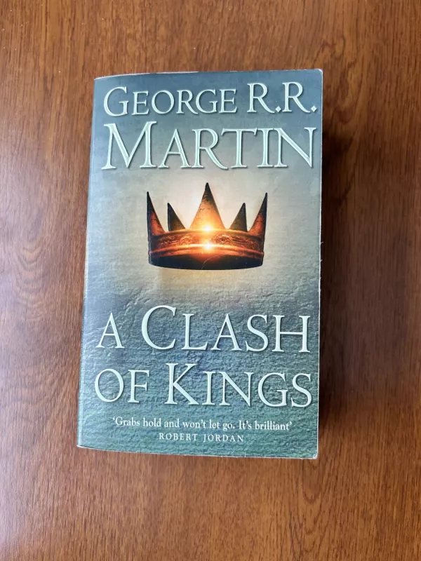A Clash Of Kings A Song Of Ice And Fire - George R. R. Martin, knyga 2