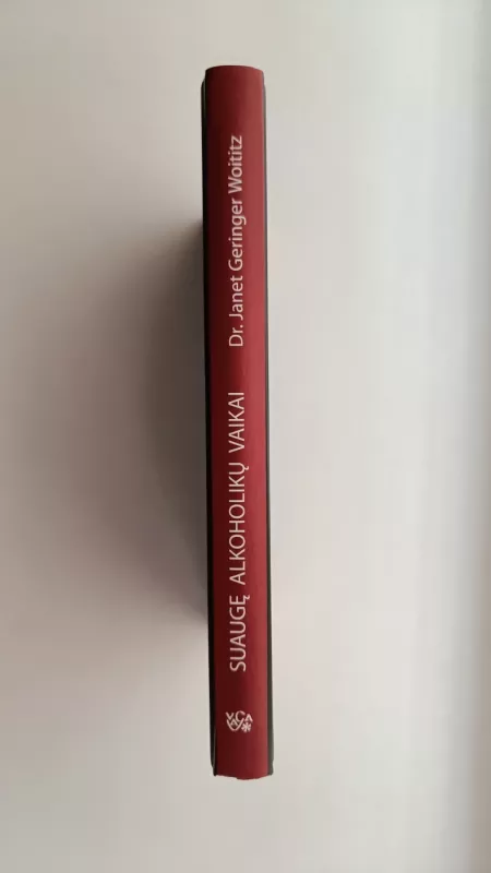 Suaugę alkoholikų vaikai - Dr. Janet Geringer Woititz, knyga 4