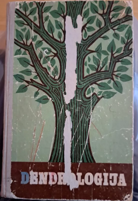 Dendrologija - Autoriu kolektyvas, knyga 2