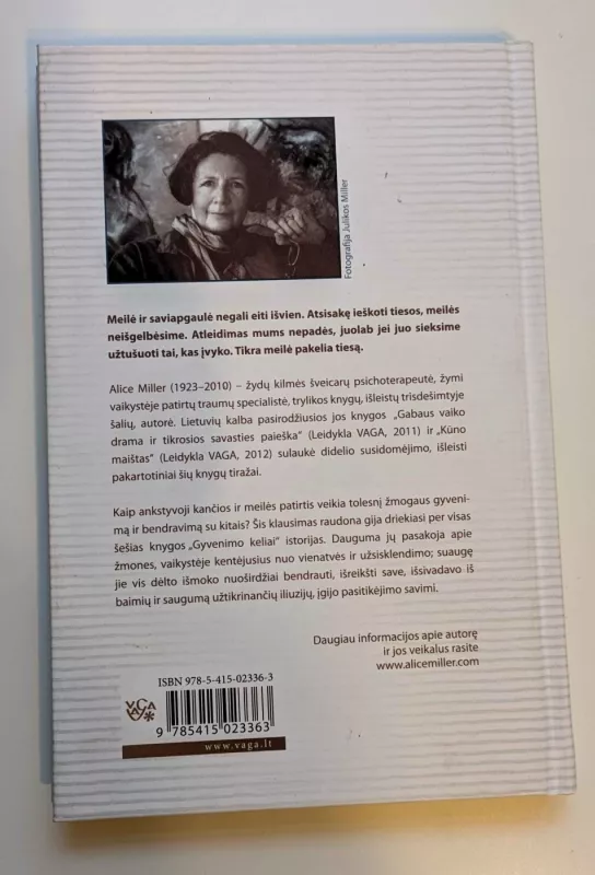 Gyvenimo keliai - Alice Miller, knyga 5