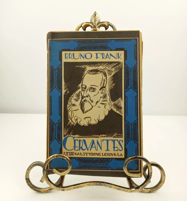 Cervantes 1941m. - Bruno Frank , knyga 2
