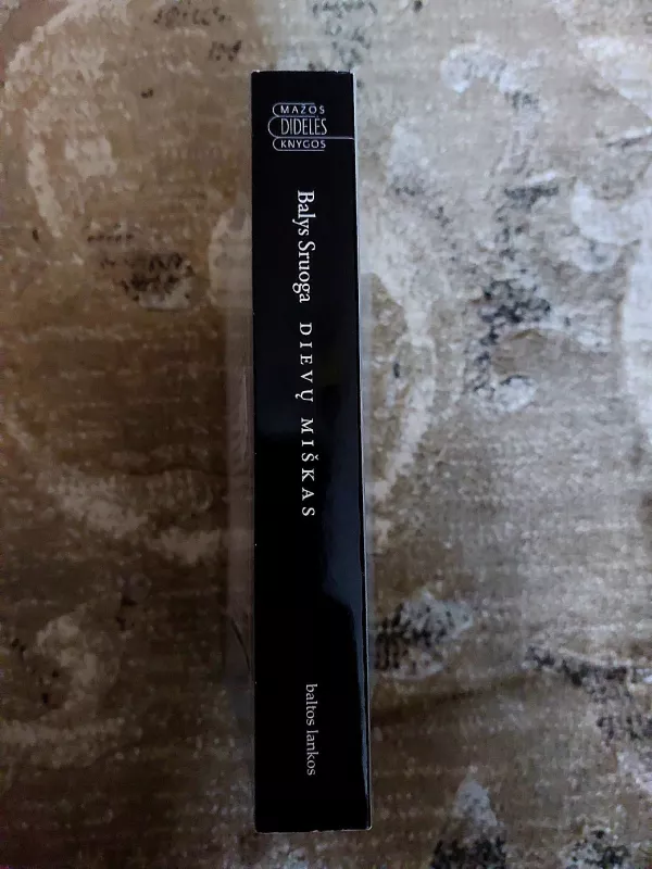 Dievų miškas - Balys Sruoga, knyga 4