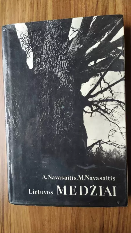 Lietuvos medžiai - Algirdas Navasaitis, knyga 2