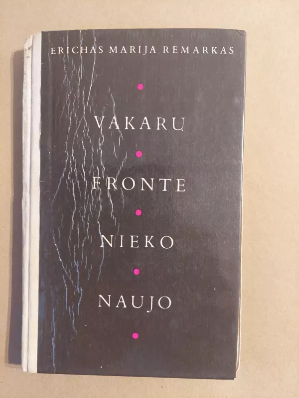 Vakarų fronte nieko naujo - Erichas Marija Remarkas, knyga 2