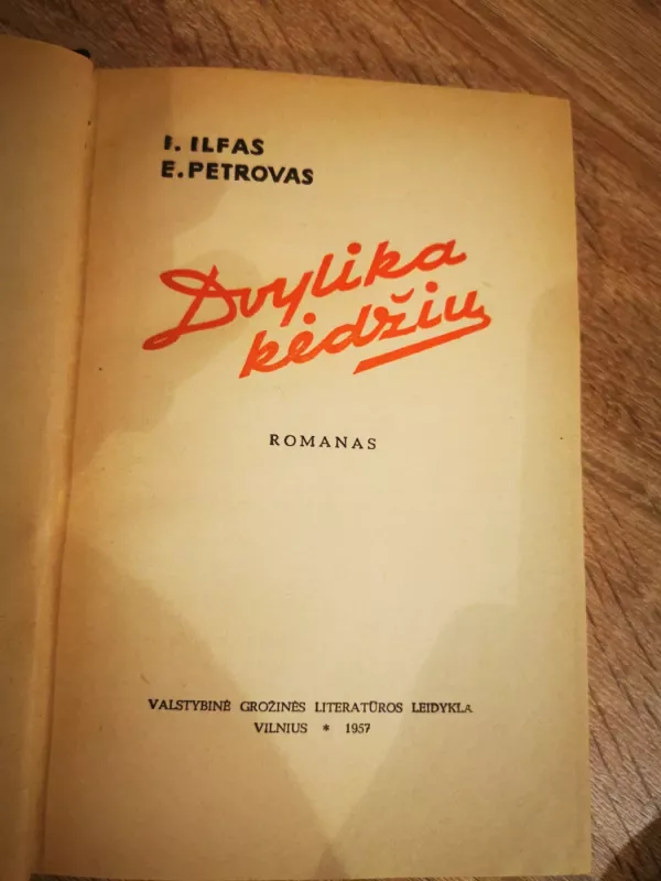 Dvylika kėdžių - Ilja Ilfas, Jevgenijus  Petrovas, knyga 5