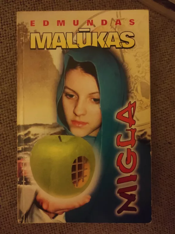 Migla (I dalis) - Edmundas Malūkas, knyga 2